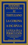 LA CORONA - A ESCÁPULA - LA FUGA EN LA PERSECUCIÓN