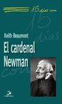 EL CARDENAL NEWMAN /15 DIAS CON