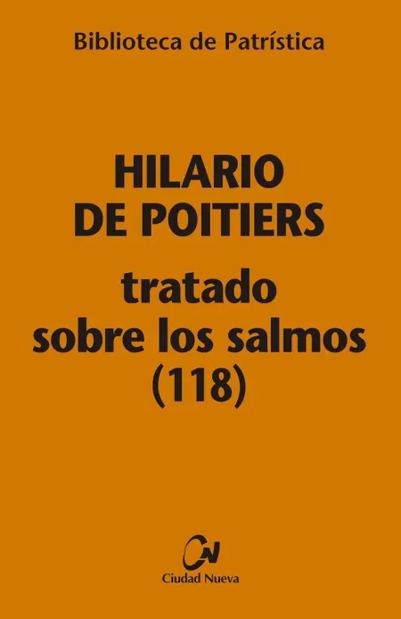 Tratado Sobre los Salmos (118) [Bpa, 113]