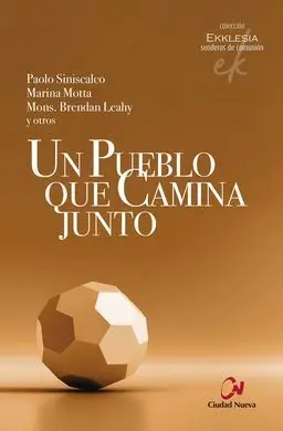 Un Pueblo que Camina Junto