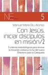 CON JESÚS, INICIAR DISCÍPULOS EN MISIÓN/2