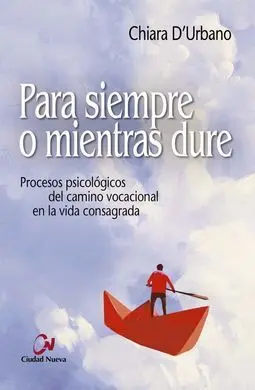 Para Siempre o Mientras Dure / Procesos Psicológic