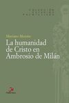 LA HUMANIDAD DE CRISTO EN AMBROSIO DE MILÁN