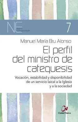 El Perfil del Ministro de Catequesis