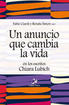 UN ANUNCIO QUE CAMBIA LA VIDA EN LOS ESCRITOS DE CHIARA LUBICH