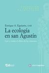 LA ECOLOGÍA EN SAN AGUSTÍN