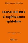 EL ESPÍRITU SANTO - EPISTOLARIO