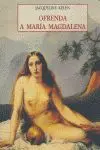 Ofrenda a María Magdalena