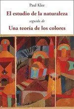 Estudio de la Naturaleza / una Teoría de los Color