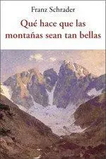 Qué Hace que las Montañas Sean Tan Bellas