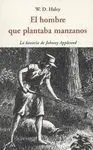 El Hombre que Plantaba Manzanos