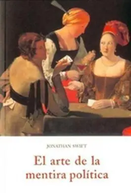 El Arte de la Mentira Política