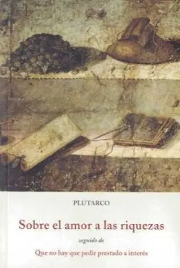 Sobre el Amor a las Riquezas