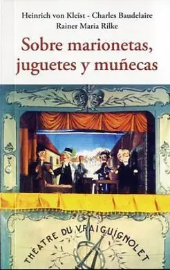 Sobre Marionetas, Juguetes y Muñecas