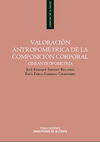 VALORACIÓN ANTROPOMÉTRICA DE LA COMPOSICIÓN CORPORAL