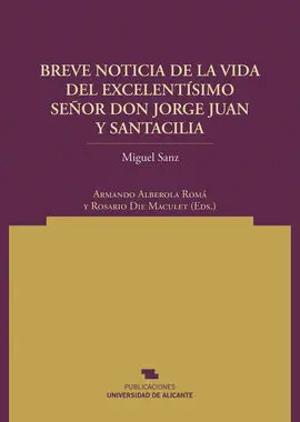 Breve Noticia de la Vida del Excmo. Sr. D. Jorge Juan y Santacilia, Reducida a L