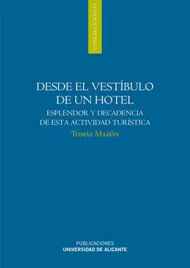 Desde el Vestíbulo de un Hotel