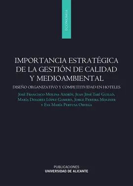 Importancia Estratégica de la Gestión de Calidad y Medioambiental