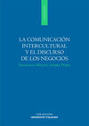 LA COMUNICACIÓN INTERCULTURAL Y EL DISCURSO DE LOS NEGOCIOS