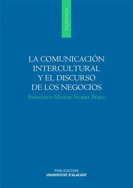 La Comunicación Intercultural y el Discurso de los Negocios