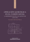OPERACIÓN QUIRÚRGICA EN EL CUERPO SOCIAL