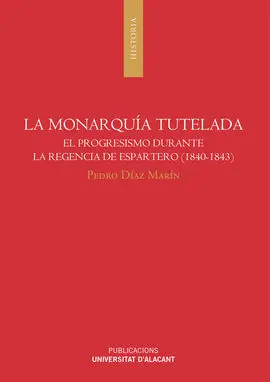 La Monarquía Tutelada
