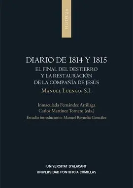 Diario de 1814 y 1815. El Final del Destierro y la Restauración de la Compañia de Jesús