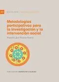 Metodologías Participativas para la Investigación y la Intervención Social
