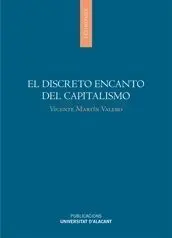 El Discreto Encanto del Capitalismo