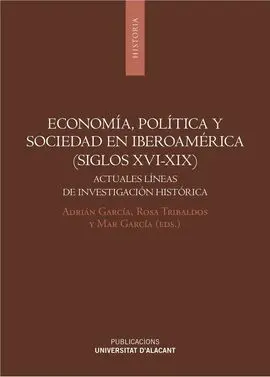 Economía, Politica y Sociedad en Iberoamérica (Siglos Xvi-Xix)