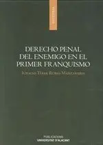 Derecho Penal del Enemigo en el Primer Franquismo