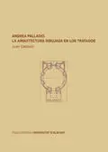 Andrea Palladio. La Arquitectura Dibujada en los Tratados
