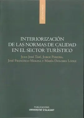 Interiorizacion de las Normas de Calidad en el Sector Turistico