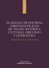 EL DIÁLOGO DE DOCTRINA CHRISTIANA DE JUAN DE VALDÉS
