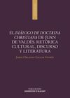 EL DIÁLOGO DE DOCTRINA CHRISTIANA DE JUAN DE VALDÉS