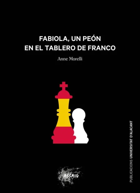 Fabiola, un Peón en el Tablero de Franco