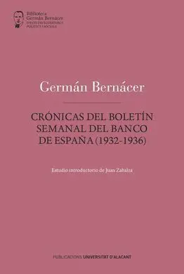 Crónicas del Boletín Semanal del Banco de España (1932-1936)