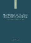 MECANISMOS DE SOLUCIÓN DEL BLOQUEO SOCIETARIO