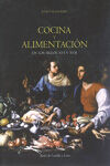COCINA Y ALIMENTACIÓN EN LOS SIGLOS XVI Y XVII