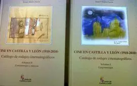 Cine en Castilla y Leon 1910-2010 (2T) Catalogo Rodajes Cin
