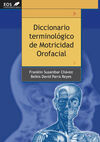 DICCIONARIO TERMINOLÓGICO DE MOTRICIDAD OROFACIAL