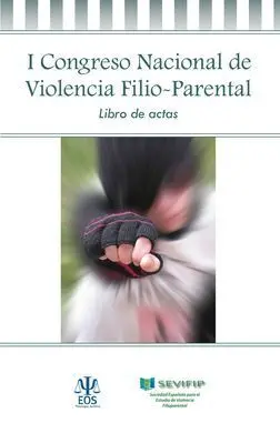I Congreso Nacional de Violencia Filio-Parental