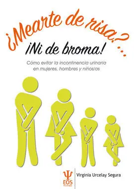 ¿Mearte de Risa?... ¡Ni de Broma!