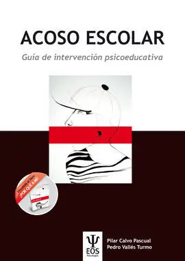 Acoso Escolar. Guia de Intervencion Psicoeducativa