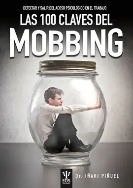 Las 100 Claves del Mobbing