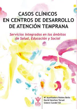 Casos Clinicos en Centros de Desarrollo de Atencio