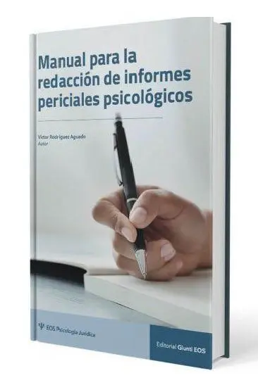 Manual para la Redaccion de Informes Periciales Psicologicos