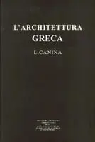 L´archittettura Greca, Descritta e Dimostrata Coi Monumenti. (Fács. De la Edición de 1834)