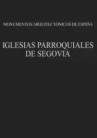 Iglesias Parroquiales de Segovia
