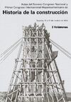 ACTAS DEL IX CONG. HISTORIA DE LA CONSTUCCION. (3 VOLS.)